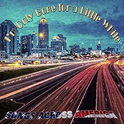 I'm Only Gone for a Little While